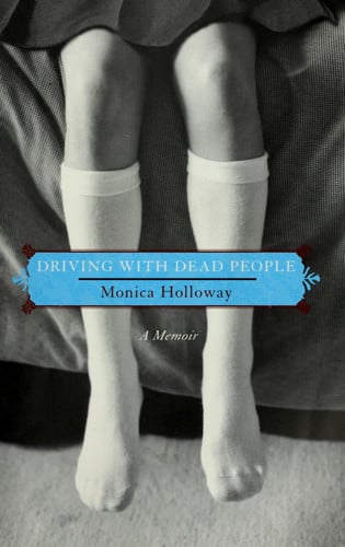 Driving with Dead People: A Memoir