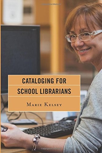 CATALOGING FOR SCHOOL LIBRARIANS