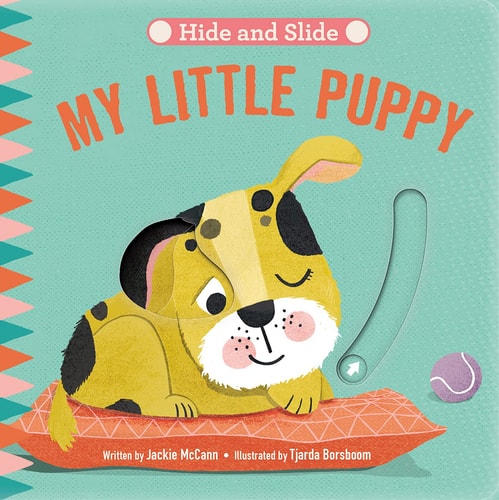 Hide and Slide: My Little Puppy Board Book with Interactive Sliders for Little Ones