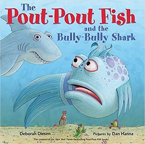 The Pout-pout Fish and the Bully-bully Shark