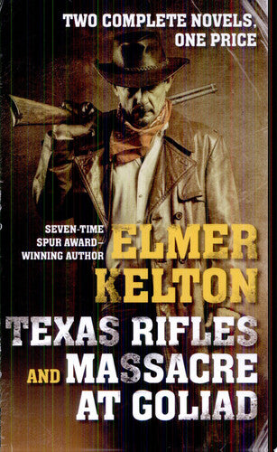 Texas Rifles and Massacre at Goliad