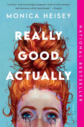 Really Good, Actually A Novel