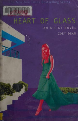 Heart of Glass: An A-List Novel