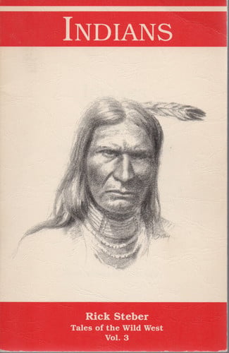 Indians (Tales of the Wild West, Vol. 3)