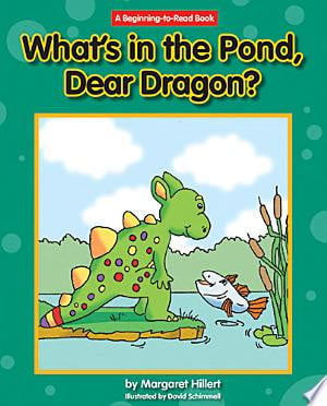 What's in the Pond, Dear Dragon?