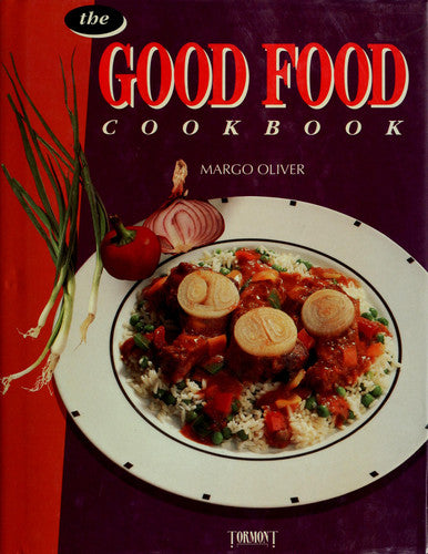 The Good Food Cookbook