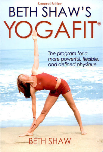 Beth Shaw's Yogafit - 2nd Edition