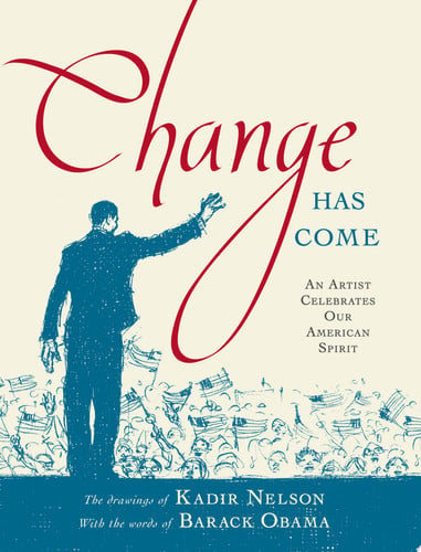 Change Has Come: An Artist Celebrates Our American Spirit