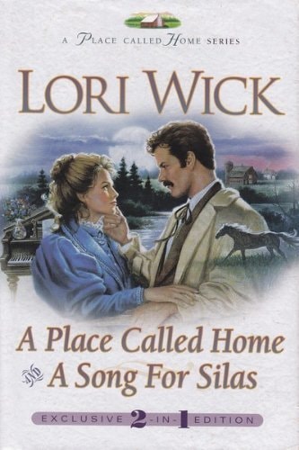A Place Called Home/A Song For Silas (A Place Called Home Series 1-2)