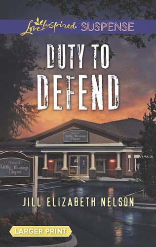 Duty to Defend (Love Inspired Suspense)