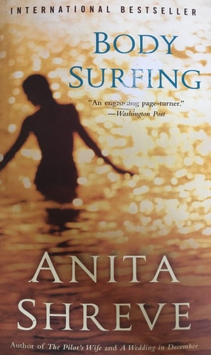 Body Surfing: A Novel