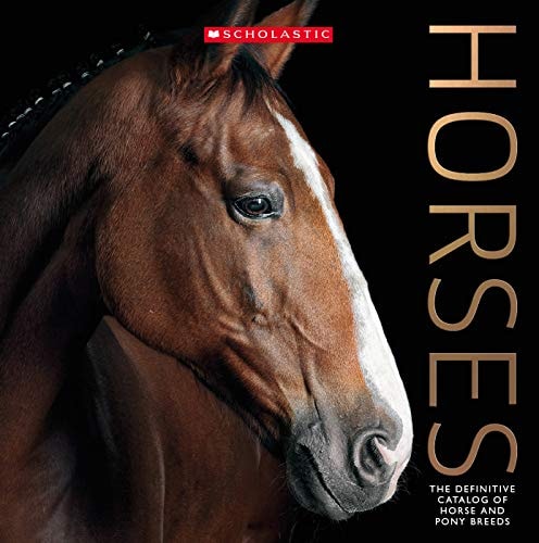 Horse The Definitive Catalog of Horse and Pony Breeds