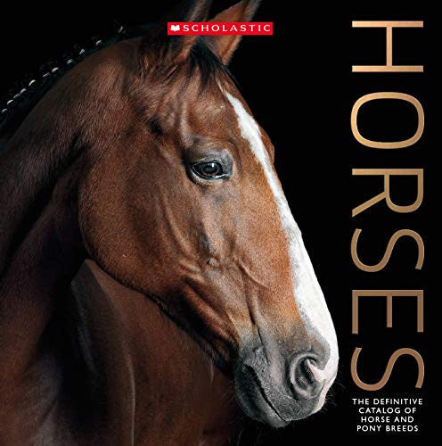 Horse The Definitive Catalog of Horse and Pony Breeds