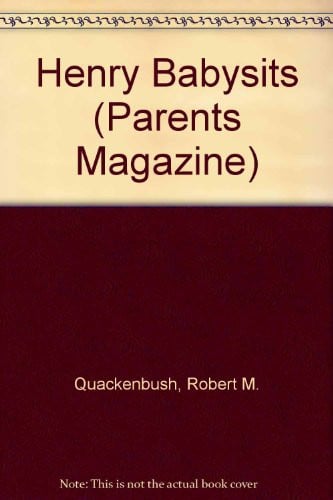 Henry Babysits (Parents Magazine)