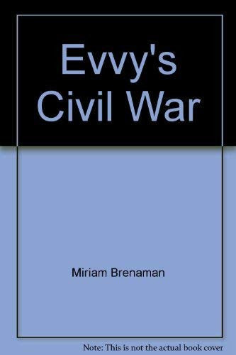 Evvy's Civil War