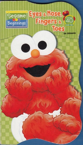 Eyes & Nose, Fingers & Toes (Sesame Beginnings)