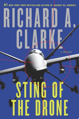 Sting of the Drone: A Novel