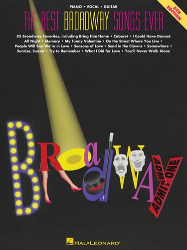 The Best Broadway Songs Ever Piano, Vocal, Guitar