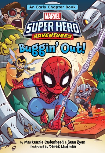Marvel Super Hero Adventures Buggin' Out! An Early Chapter Book