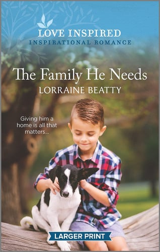 The Family He Needs (Love Inspired)