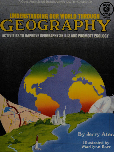 Understanding Our World Through Geography