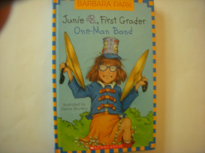Junie B., First Grader One-man Band