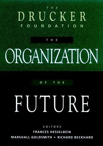 The Organization of the Future
