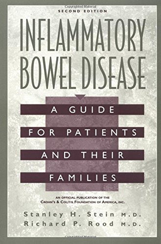 Inflammatory Bowel Disease: A Guide for Patients and Their Families