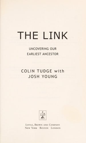 The Link: Uncovering Our Earliest Ancestor