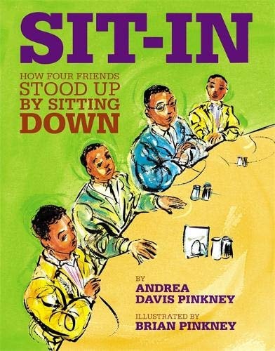 Sit-In How Four Friends Stood Up by Sitting Down