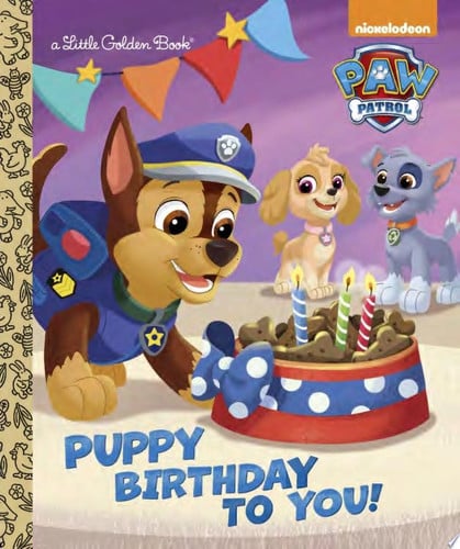 Puppy Birthday to You! (Paw Patrol) (Little Golden Book)