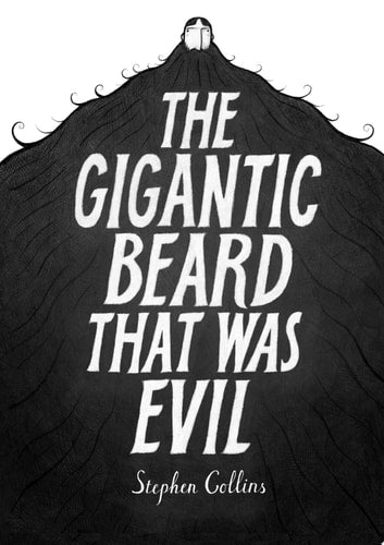 The Gigantic Beard That Was Evil