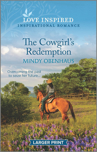 The Cowgirl's Redemption: An Uplifting Inspirational Romance (Hope Crossing)
