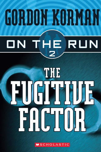 The Fugitive Factor (On the Run #2)