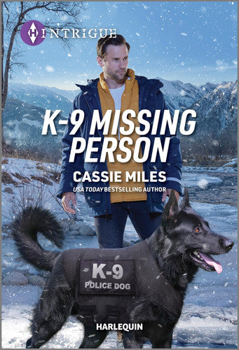 K-9 Missing Person: A Thrilling Suspense Novel (Harlequin Intrigue: K-9 Police Dog, 2216)