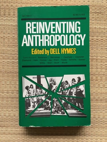 Reinventing anthropology,