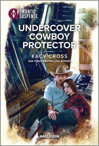 Undercover Cowboy Protector (The Secrets of Hidden Creek Ranch, 1)