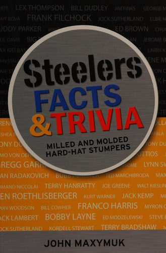 Steelers Facts and Trivia