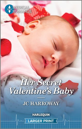 Her Secret Valentine's Baby: Feel the love with this heartwarming Valentine's Day romance! (Harlequin Medical Romance, Larger Print, 1370)