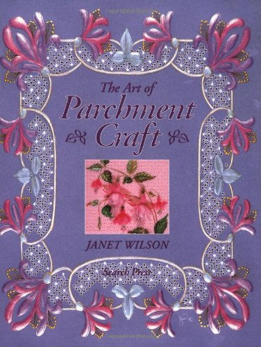 The Art of Parchment Craft