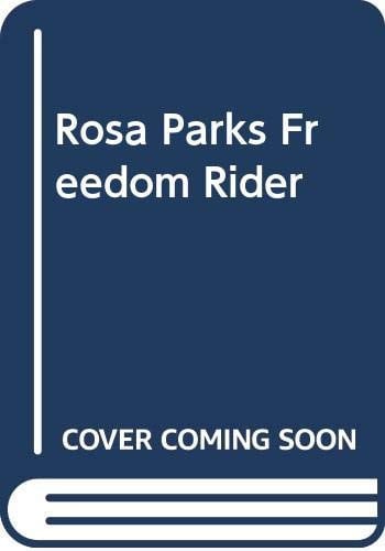 Rosa Parks Freedom Rider