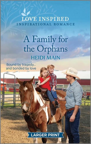 A Family for the Orphans: An Uplifting Inspirational Romance (Triple C Ranch, 2)