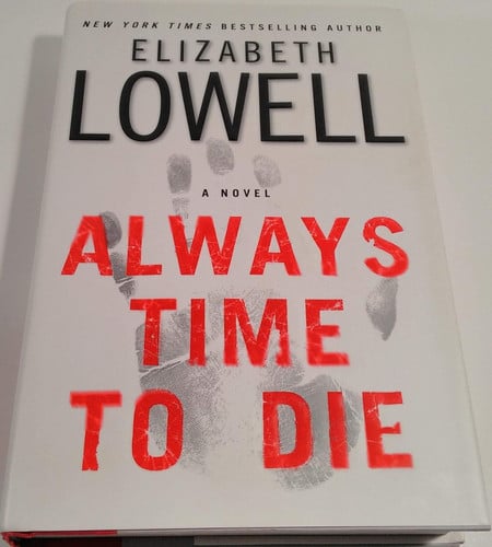 Always Time to Die: A Novel