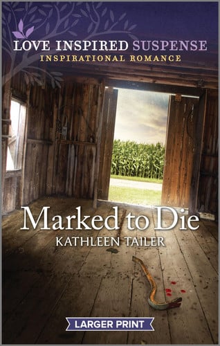 Marked to Die (Love Inspired Suspense)