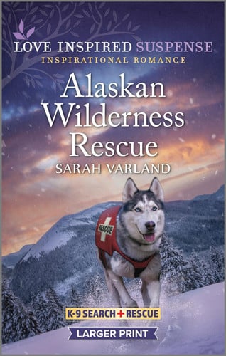 Alaskan Wilderness Rescue (K-9 Search and Rescue, 11)