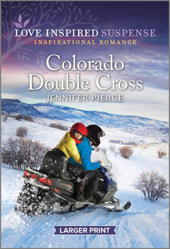 Colorado Double Cross (Love Inspired Suspense, 1)