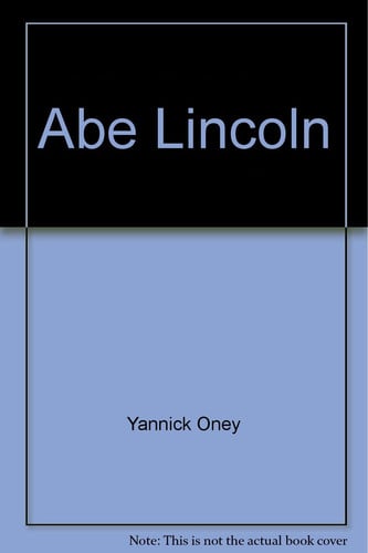 Abe Lincoln President for the People