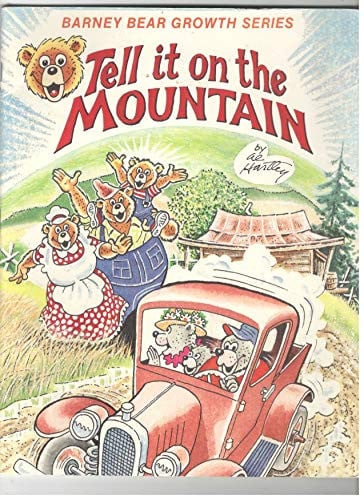 Tell it on the Mountain (Barney Bear Growth Series)