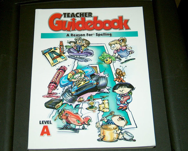 A Reason For Spelling, Level E Teacher's Guide (A Reason For Spelling)