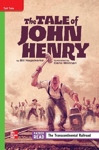 Reading Wonders Leveled Reader The Tale of John Henry: Beyond Unit 5 Week 2 Grade 4 (ELEMENTARY CORE READING)